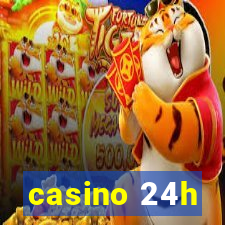 casino 24h