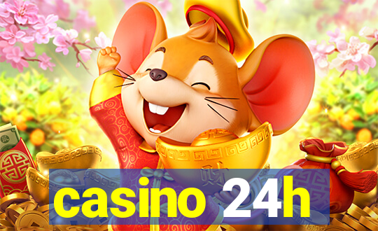 casino 24h