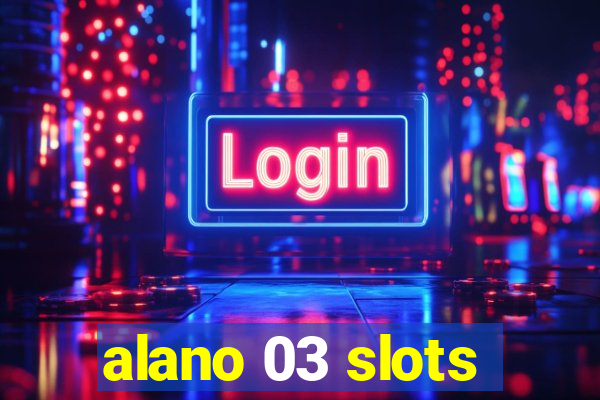 alano 03 slots