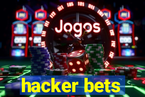 hacker bets