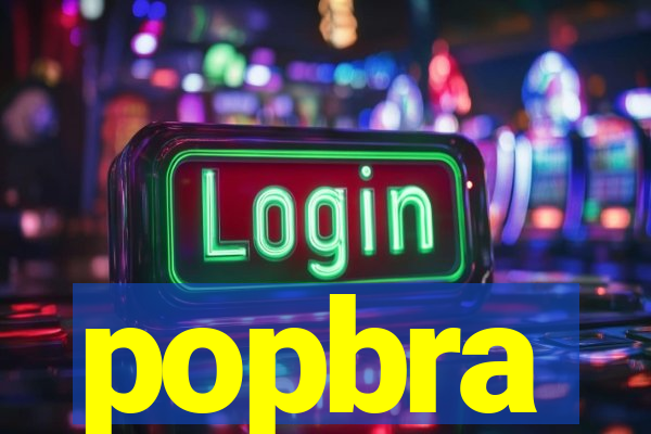 popbra