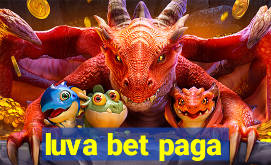 luva bet paga