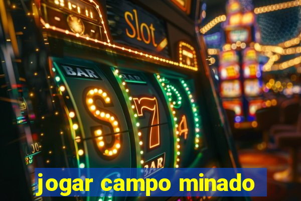 jogar campo minado