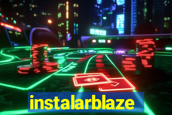 instalarblaze