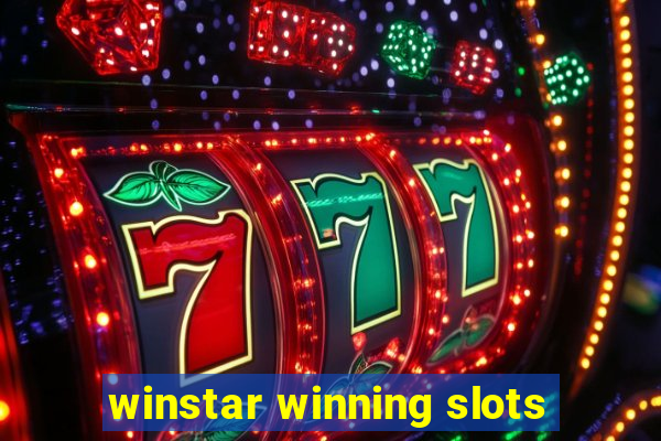 winstar winning slots