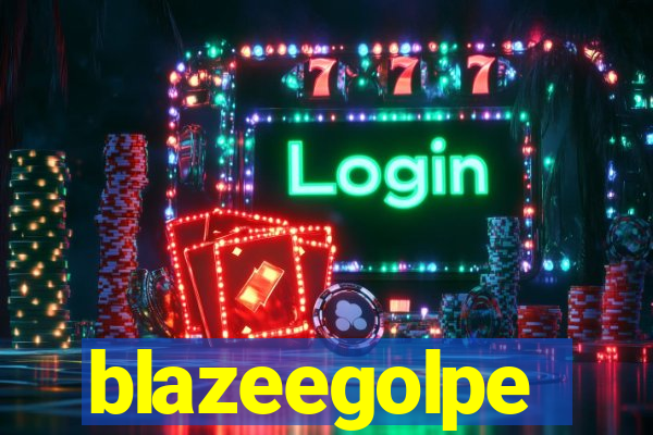 blazeegolpe