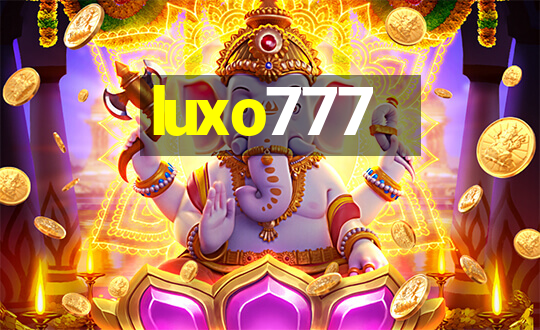 luxo777