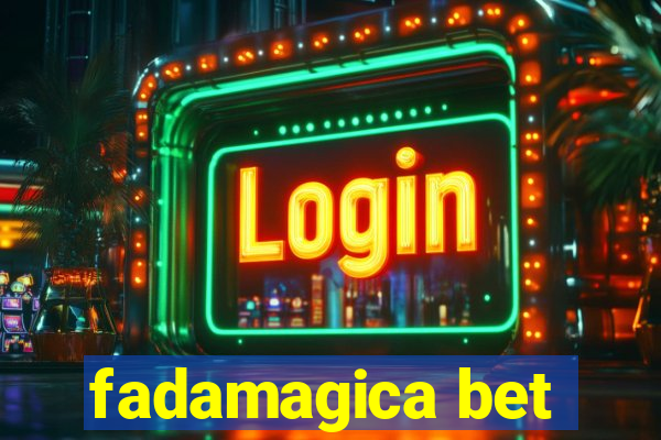 fadamagica bet