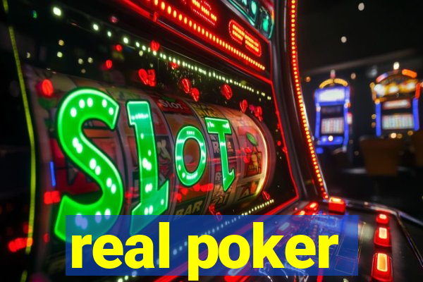 real poker