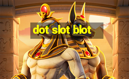 dot slot blot