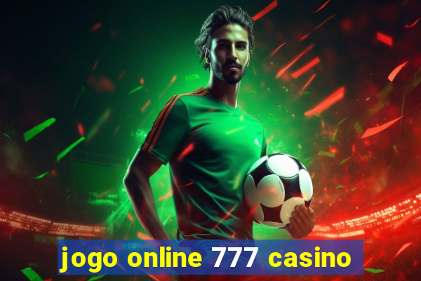 jogo online 777 casino