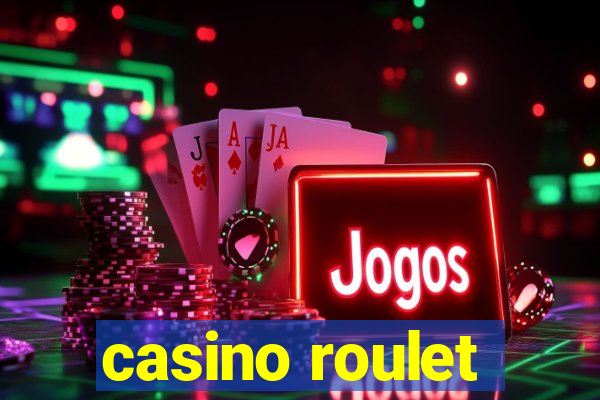 casino roulet