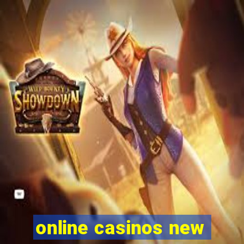 online casinos new