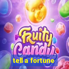 tell a fortune