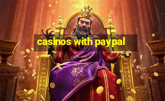 casinos with paypal