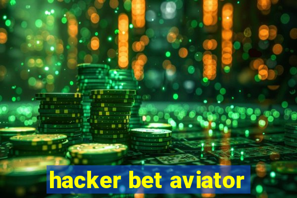 hacker bet aviator