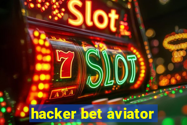 hacker bet aviator