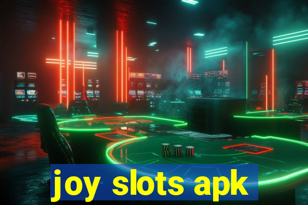 joy slots apk