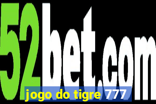 jogo do tigre 777