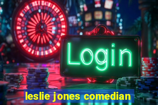 leslie jones comedian