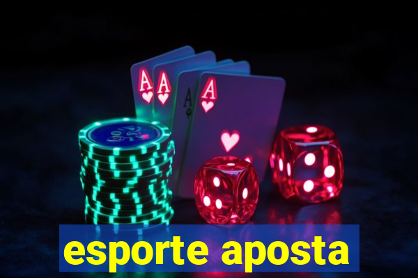 esporte aposta