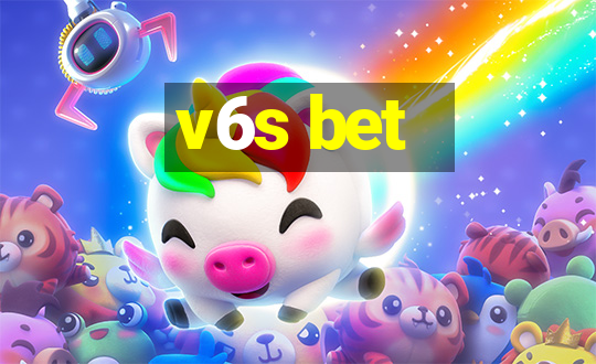 v6s bet