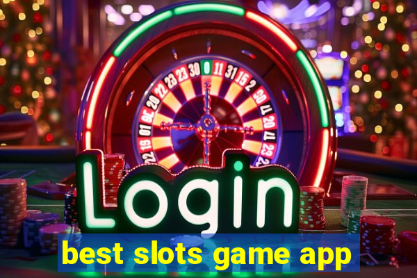 best slots game app