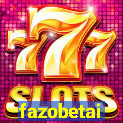 fazobetai