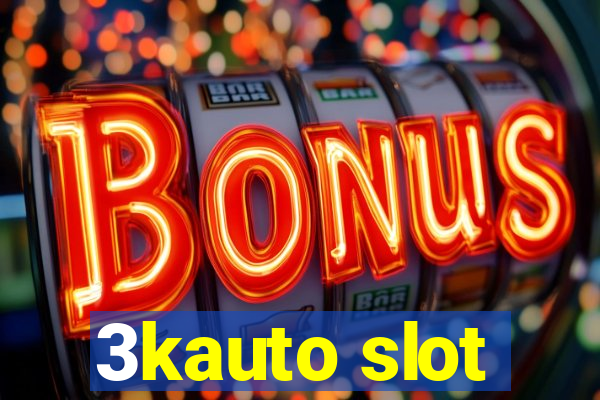 3kauto slot