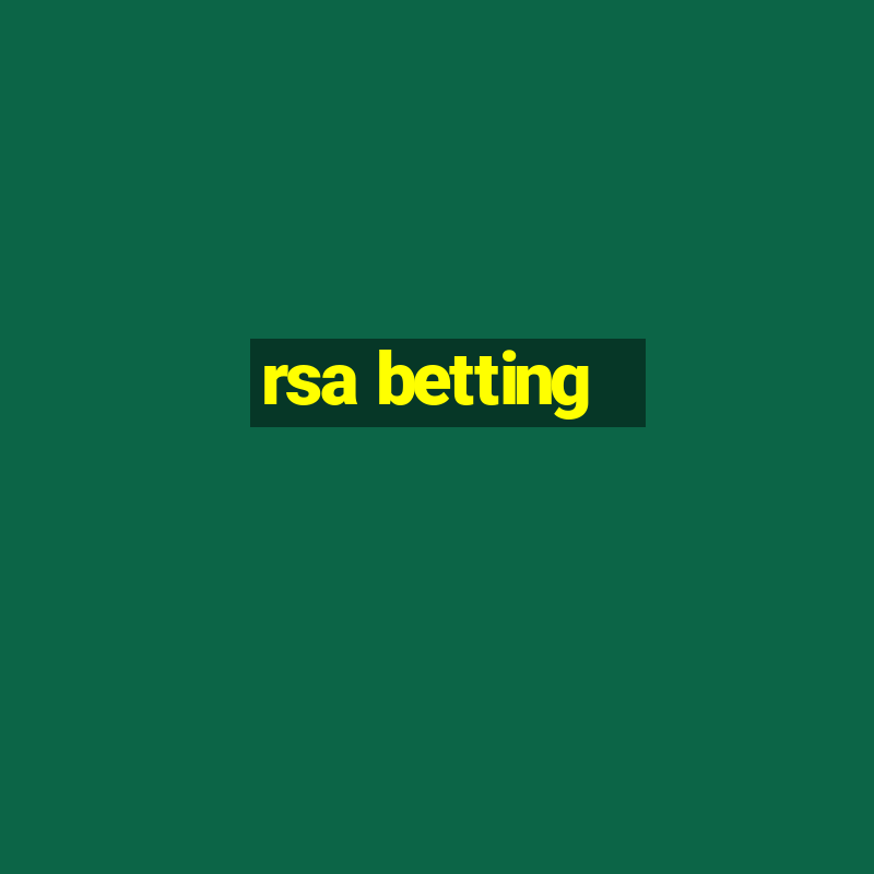 rsa betting