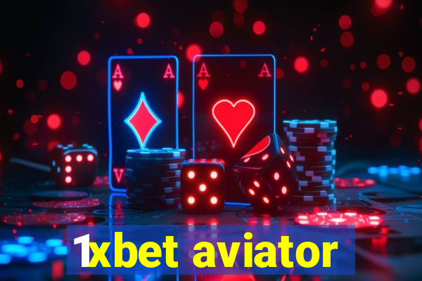 1xbet aviator