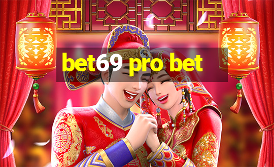 bet69 pro bet