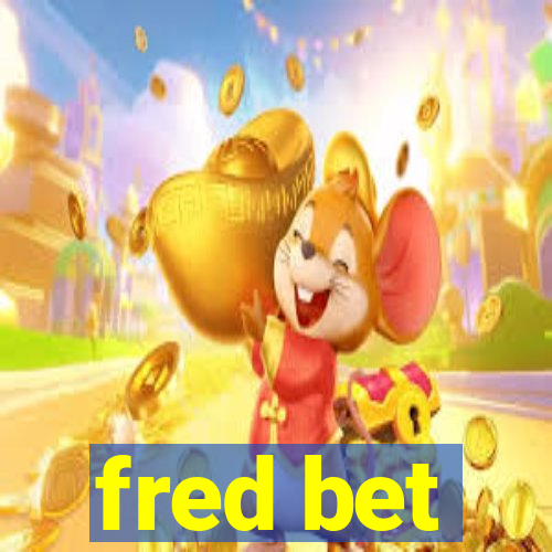 fred bet