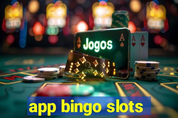 app bingo slots