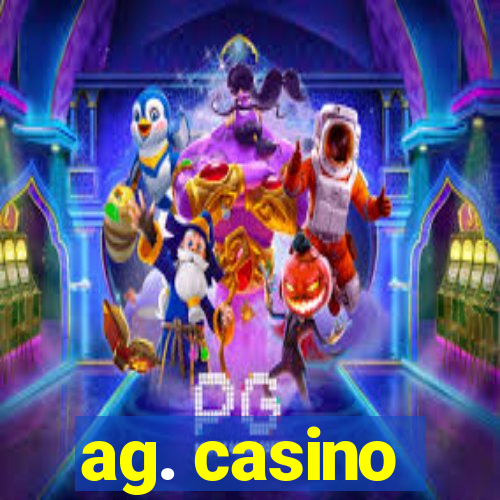 ag. casino