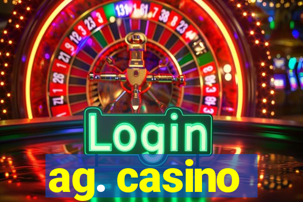 ag. casino