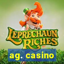 ag. casino