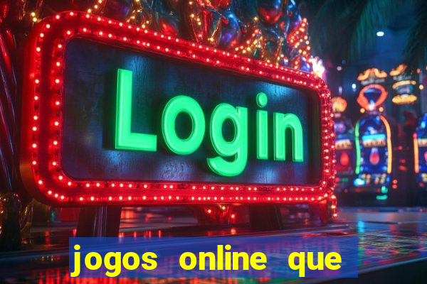 jogos online que ganha dinheiro sem depositar