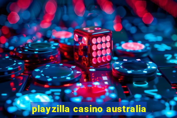 playzilla casino australia