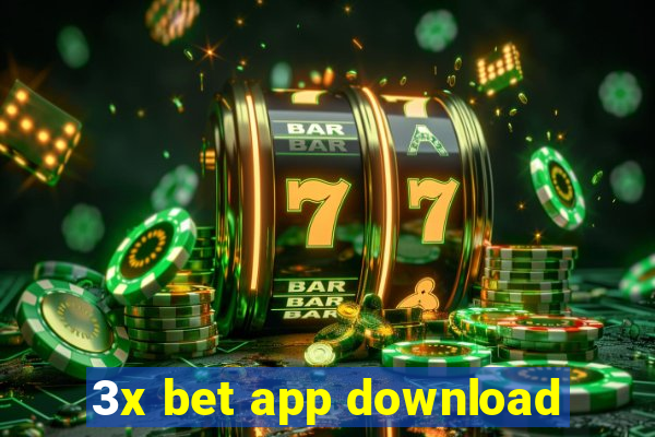 3x bet app download