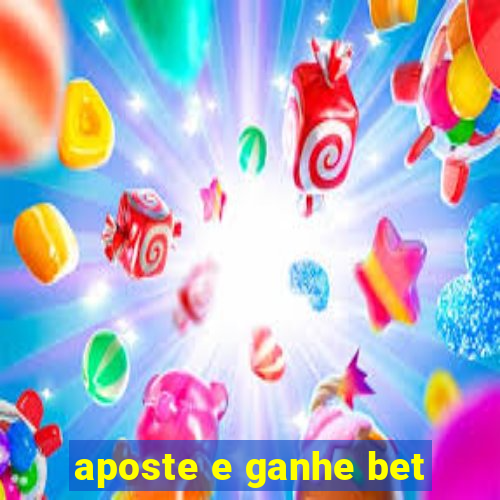 aposte e ganhe bet