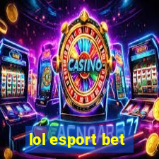 lol esport bet