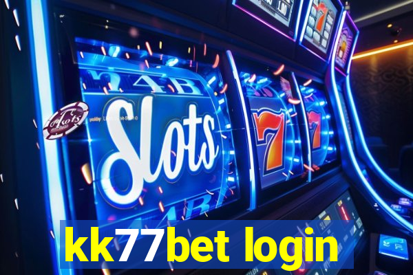 kk77bet login