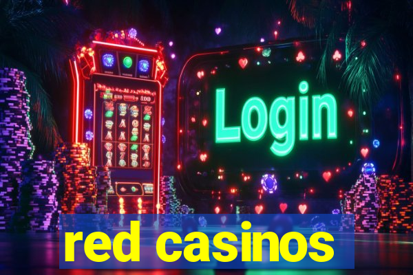 red casinos