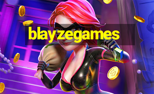 blayzegames