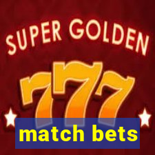 match bets