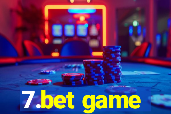 7.bet game