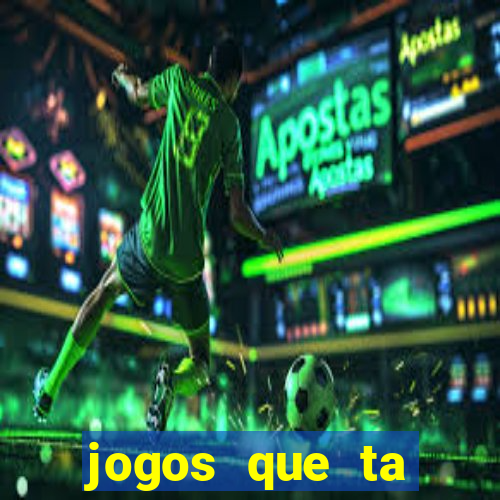 jogos que ta pagando de verdade