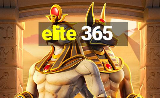 elite 365