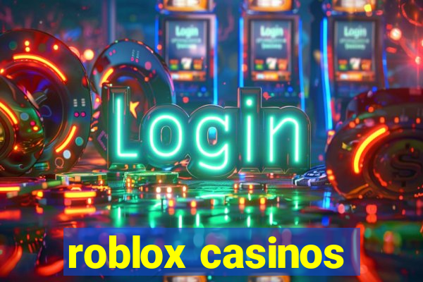 roblox casinos